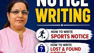 Notice Writing Part II | Sports & Lost and Found Notices | CBSE Class 12 English