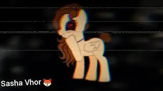 Пони клип ~Вендетта~ ч.о.