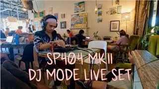 SP404 MKII Live Set (DJ Mode)