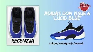 ADIDAS DON ISSUE 6 | Recenzja