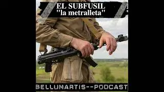 HISTORIA DEL SUBFUSIL: 