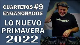CUARTETOS ENGANCHADOS #9 💥 LO NUEVO PRIMAVERA 2022 💥 by @hernangolabek8514