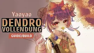 YAOYAO GUIDE - DARAUF hat DENDRO GEWARTET | Genshin Impact Deutsch