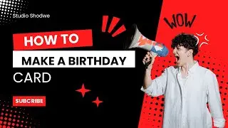 how to make a birthday card
