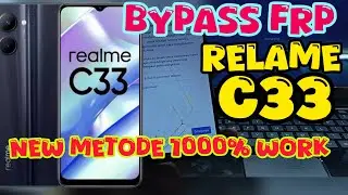 BYPASS FRP REALME C33 WITHOUT PC NEW METODE 100% WORK