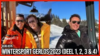 WINTERSPORT GERLOS 2023 (DEEL 1, 2, 3 & 4) - GERARD JOLING - VLOG 