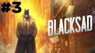Blacksad: Under the Skin Walkthrough part 3