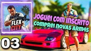 COMPRANDO NOVAS ARM4S / FLEX CITY VICE ONLINE PARTE 3 #flexcityviceonline #flexcity