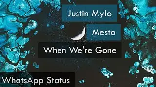 When We're Gone - New English Song WhatsApp Status Full Screen Lyric Video
