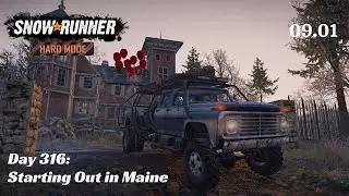 SnowRunner Hard Mode - R09 E01 - Starting Out in Maine