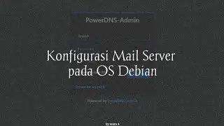Konfigurasi Mail Server (Postfix, Dovecot, Roundcube) di Debian