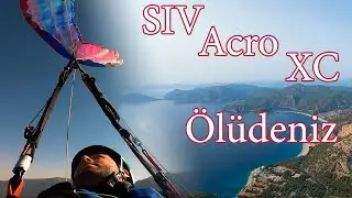 SIV + Acro + XC Paragliding in Oludeniz | Параплан | СИВ-курс, Акробатика и маршруты в Олюденизе