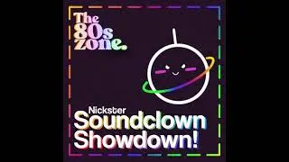 Nickster - Soundclown Showdown!