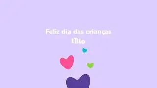 FELIZ DIA DAS CRIANÇAS!
