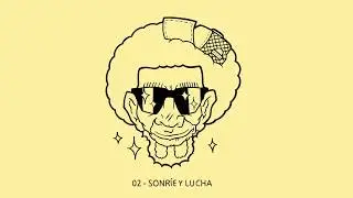 ESKYZO Y PERDIPHONK - Sonríe y lucha - 2/3