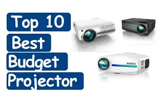 Best Budget Projector 2021 || Top 10 Best Budget Projector 2021