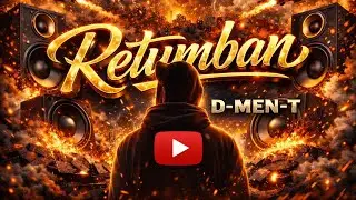 RETUMBAN - [D-MEN-T] | Música Urbana
