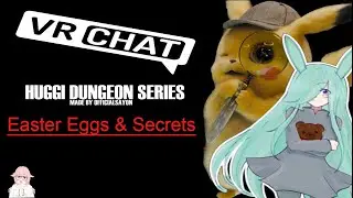 VRChat- Huggi Dungeon Series ( All Easter eggs & Secrets found n explained! )