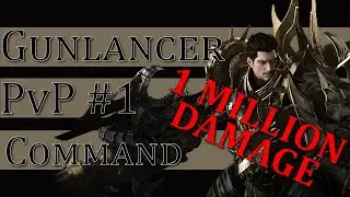Lost Ark - PvP Gunlancer #1 - Command