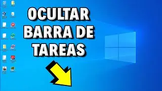 Como Ocultar la barra de tareas en Windows 10