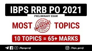 IBPS RRB PO 2021 - Most IMP Topics for Preliminary Exam | Reasoning Ability & Quantitative Aptitude