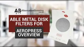 Able Metal Disk Filters for the AeroPress Review