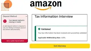 how to add deposit method on amazon| Amazon tax information interview | amazon account