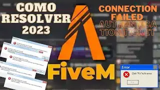 FiveM Connection Failed Authentication Ticket Failure (COMO RESOLVER 2023)