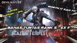 Bahas Rank S - EX Blazing Tempest !! Worth it Kah Di Gacha ?? - DMC : Peak of Combat (ASIA)