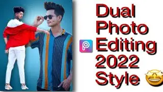Picsart new creative viral Dual photo editing 2022 Style | photo editing in Picsart |