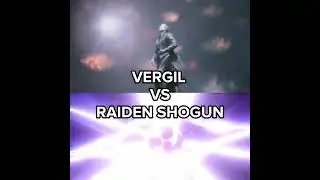 Vergil vs Raiden Shogun