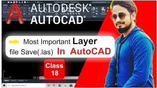 How To Save Layer In AutoCAD Beginner Tutorial In Hindi/Urdu Class 18