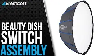 How to Assemble the Beauty Dish Switch
