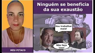 Não posso descansar, PRECISAM DE MIM | Pitaco