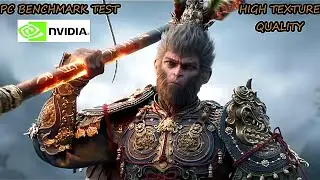 BLACK MYTH : WUKONG PC BENCHMARK TEST 60FPS HIGH  TEXTURE QUALITY