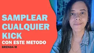 SAMPLEA EL KICK DE CUALQUIER CANCIÓN CON ESTE METODO