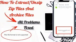 How to Unzip/Open Zip Files IN Android | How To Extract Zip Files