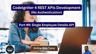 CodeIgniter 4 REST APIs Development in Hindi | APIs with No Authentication | Show Single Data API