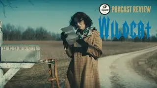 Podcast Review: Wildcat