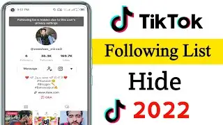 How to Hide TikTok Following List || TikTok Per Followers Kaise Hide Karain || TikTok 2022