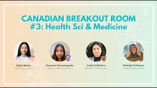 Canadian HealthSci Breakout #3 | STEM Uni Panel Extravaganza 10.17.21