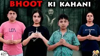 BHOOT KI KAHANI | Ep 427 | Family Comedy Horror Short Movie | Aayu and Pihu Show