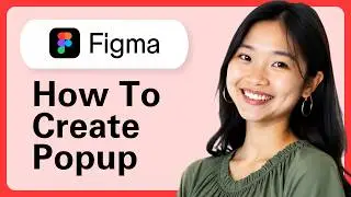 How To Create Popup In Figma