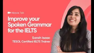 Master Grammar for IELTS Speaking Section | Boost Language Accuracy & Improve your Spoken Grammar