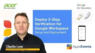 Enable 2-Step Verification for Google Workspace (Setup and Deployment)