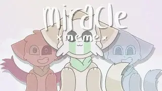 Miracle Meme (FlipaClip) - Original by SpaceThingXx