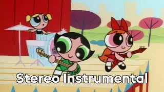 The Powerpuff Girls - Love Makes the World Go Round (Instrumental)