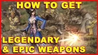 Dynasty Warriors 9: How to Get Legendary & Epic Weapons