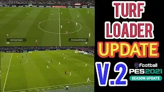 PES 2021 Turf Loader V2.0 New Season 2023