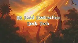 [DOM] BR Land Destruction Deck Tech | MTG Arena